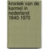 Kroniek van de Karmel in Nederland 1840-1970