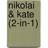 Nikolai & Kate (2-in-1) by Nora Roberts