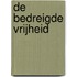De bedreigde vrijheid