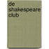 De Shakespeare Club