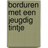 Borduren met een jeugdig tintje door Onbekend