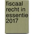 Fiscaal recht in essentie 2017