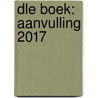 DLE Boek: Aanvulling 2017 door Gerard Melis