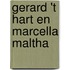 Gerard 't Hart en Marcella Maltha
