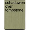 Schaduwen over Tombstone door Jean Giraud