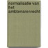 Normalisatie van het ambtenarenrecht