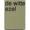 De witte ezel door Maximilian Uriarte