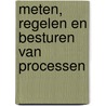 Meten, regelen en besturen van processen door Yme Dikkerboom