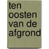 Ten oosten van de afgrond
