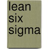 Lean Six Sigma door Willem Salentijn