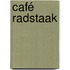 Café Radstaak