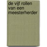 De vijf rollen van een meesterherder door Linda Kohanov