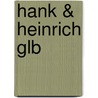 Hank & Heinrich GLB by Hans Muiderman