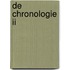 De Chronologie II