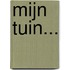 Mijn tuin...