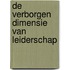 De verborgen dimensie van leiderschap
