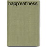 Happ'eat'ness by Lynn Adriaenssens