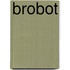 Brobot