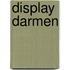 Display Darmen