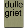 Dulle Griet by Geert De Kockere