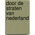 Door de straten van Nederland
