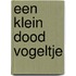Een klein dood vogeltje