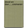 dood en dan.....cremeren by sylvia lafeber