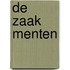 De zaak menten