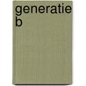 Generatie B door Joost Vandecasteele