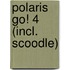 Polaris GO! 4 (incl. Scoodle)