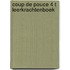 Coup de Pouce 4 T Leerkrachtenboek