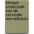 Klinisch onderzoek van de cervicale wervelkolom