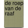 De roep van De Raaf door Tomas Boutens