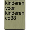Kinderen voor Kinderen CD38 door Onbekend