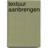Textuur aanbrengen door Michael Warr