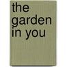 The garden in you door Geral Overbeek