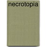 Necrotopia door Tom Vermeyen