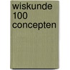 Wiskunde 100 concepten door Rachel Thomas