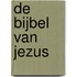 De Bijbel van Jezus