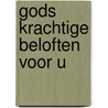 Gods krachtige beloften voor u by Unknown