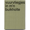 Vuurvliegjes in m'n buikholte by Marten Janse
