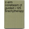 C-arm conebeam CT guided I-125 brachytherapy door Rik Westendorp