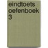 Eindtoets Oefenboek 3