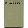 Witwassen door Martin Scharenborg