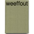 Weeffout
