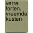 Verre forten, vreemde kusten
