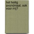 het Heilig Avondmaal, ook voor mij?