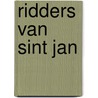 Ridders van Sint Jan door Henk Koesveld