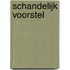 Schandelijk voorstel