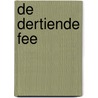 De dertiende fee door Kaye Umanski
